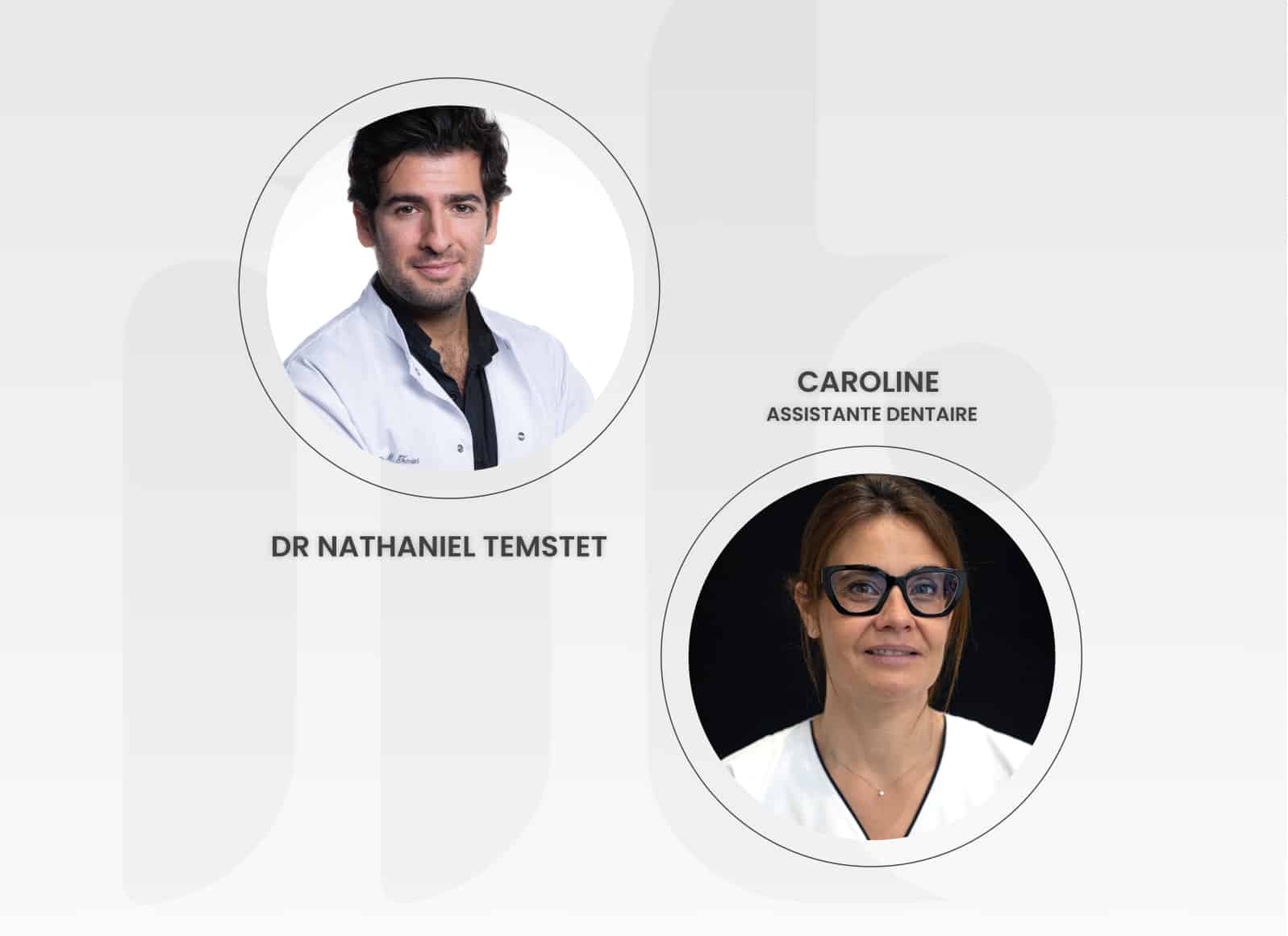 L'équipe du cabinet dentaire du Dr Nathaniel Temstet | Paris
